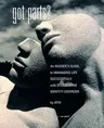 Got Parts?: an Insider's Guide to Managing Life Successfully with Dissociative Identity Disorder