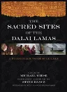 Sacred Sites of the Dalai Lamas: A Pilgrimage to the Oracle Lake