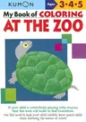 My Book of Coloring at the Zoo: Ages 3, 4, 5