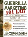 Guerrilla Marketing 101 Lab: Lessons from the Father of Guerrilla Marketing