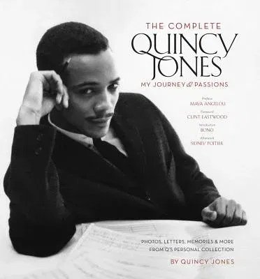 The Complete Quincy Jones: My Journey & Passions