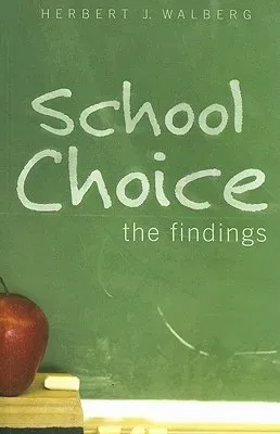 School Choice: The Findings