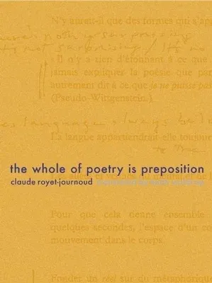 The Whole of Poetry Is Preposition