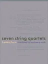 Seven String Quartets