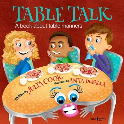 Table Talk: A Book about Table Mannersvolume 7 (First Edition,)