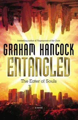 Entangled: The Eater of Souls