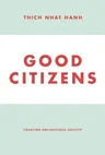 Good Citizens: Creating Enlightened Society