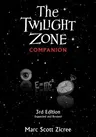 The Twilight Zone Companion, 3rd Edition (Expanded and Revised)