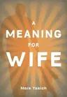 A Meaning for Wife