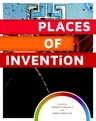 Places of Invention