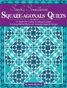 Simply Sensational Square-Agonals Quilts