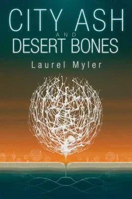 City Ash and Desert Bones