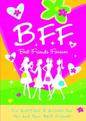 B.F.F. Best Friends Forever