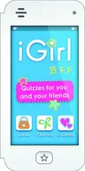 Igirl: B.F.F.: Quizzes for You and Your Friends