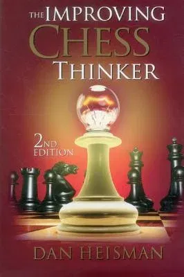 The Improving Chess Thinker (Revised, Expanded)