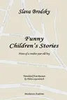 Funny Children's Stories: Notes of a twelve-year-old boy