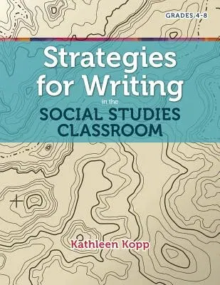 Strategies for Writing in the Social Studies Classroom