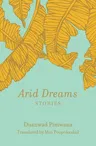 Arid Dreams: Stories