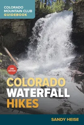 Colorado Waterfall Hikes