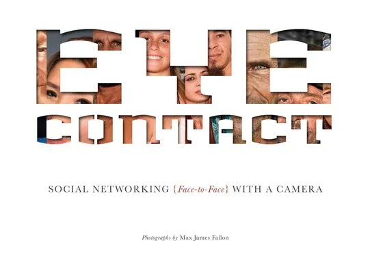 Eye Contact: Social Networking (Face to Face) with a Camera