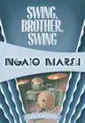 Swing, Brother, Swing