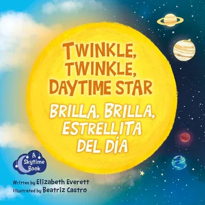 Twinkle, Twinkle, Daytime Star / Brilla, Brilla, Estrellita del Día