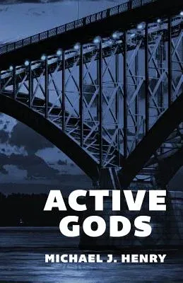 Active Gods: Poems