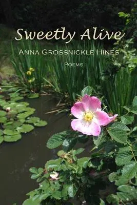 Sweetly Alive: Poems