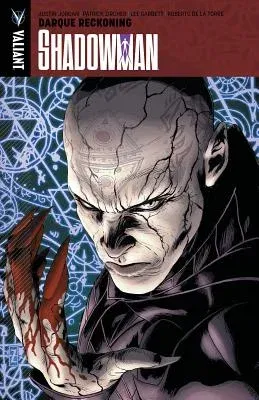 Shadowman Volume 2: Darque Reckoning