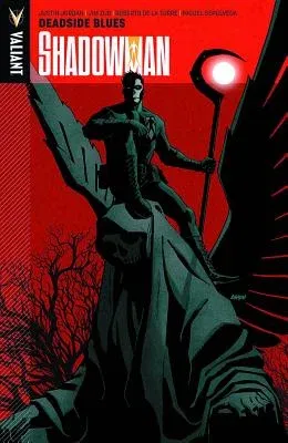 Shadowman Volume 3: Deadside Blues