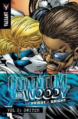 Quantum and Woody by Priest & Bright Volume 2: Switch