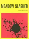 Meadow Slasher