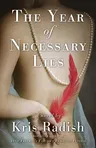 The Year of Necessary Lies