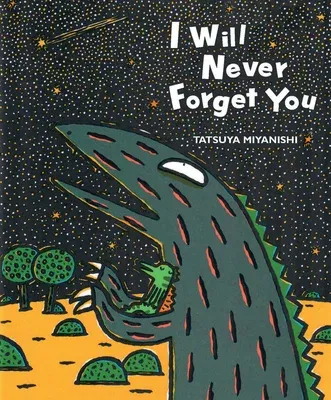 I Will Never Forget You