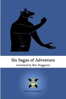 Six Sagas of Adventure