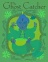 Ghost Catcher