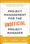 Project Management for the Unofficial Project Manager