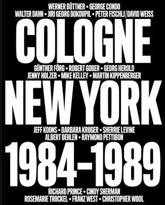 No Problem: Cologne/New York 1984-1989