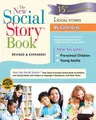 The New Social Story Book: Over 150 Social Stories That Teach Everyday Social Skills to Children and Adults with Autism and Their Peers (Anniversary, Revi