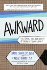 Awkward: The Social Dos and Don'ts of Being a Young Adult