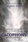 Cacophony: Book Two