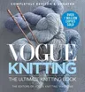 Vogue Knitting the Ultimate Knitting Book: Completely Revised & Updated (Revised)