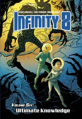 Infinity 8 Vol.6: Ultimate Knowledge