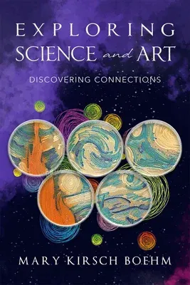 Exploring Science and Art: Discovering Connections