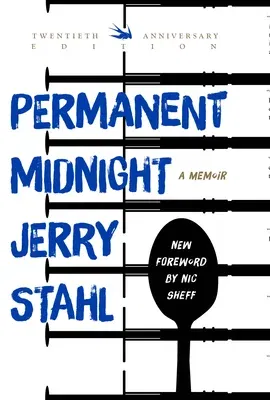 Permanent Midnight: A Memoir (Anniversary)