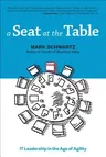 A Seat at the Table: IT Leadership in the Age of Agility