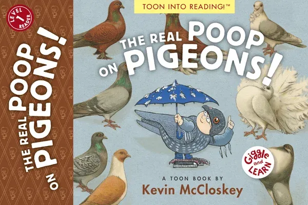 The Real Poop on Pigeons!: Toon Level 1