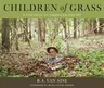 Children of Grass: A Portrait of American Poetry