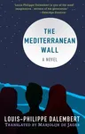 The Mediterranean Wall