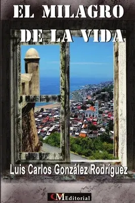 El Milagro de la Vida